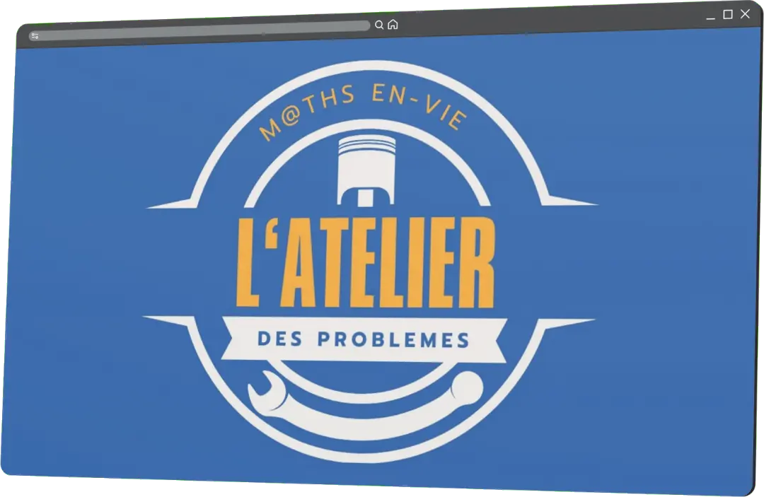 L'atelier des problèmes